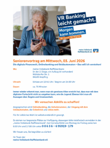 Ein Informationsflyer für einen Seniorenvortrag über digitale Finanzen und Online-Banking der Volksbank Raiffeisenbank. Enthält Veranstaltungsdetails, Zeit, Ort, Kontaktinformationen und ein Foto einer älteren Frau, die ein Tablet benutzt.