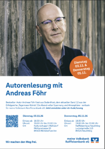 Ein lächelnder Mann mit Brille und blauem Hemd steht im Freien und hat die Arme verschränkt. Der Text wirbt für eine Lesung mit Andreas Föhr am 3. und 5. November, die von der meine Volksbank Raiffeisenbank eG veranstaltet wird.