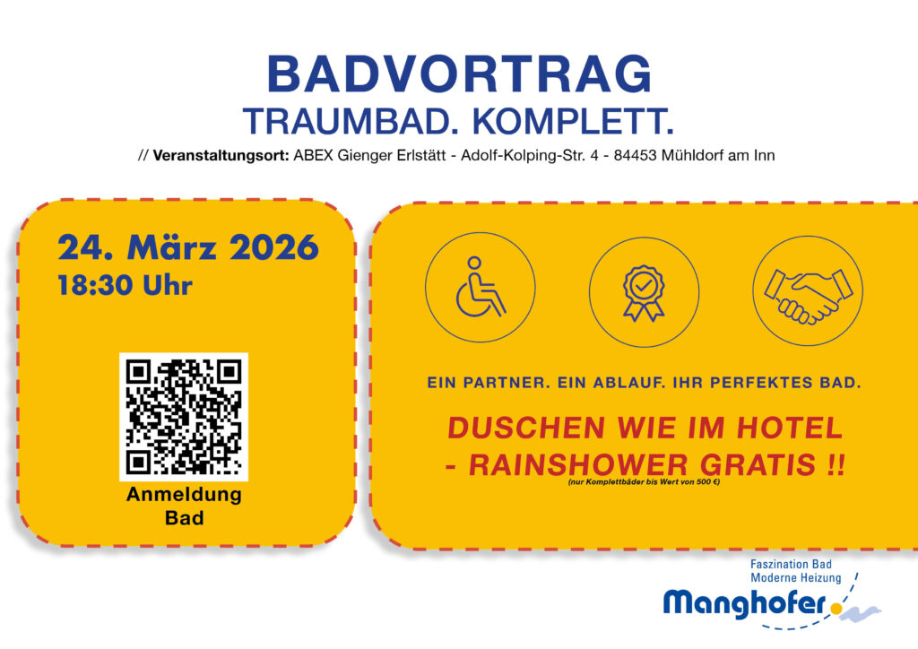 Flyer für eine Bad-Vortragsveranstaltung am 24. März 2026, um 18:30 Uhr im ABEX Gienger Erstatt. Enthält einen QR-Code für die Anmeldung, Icons und ein hervorgehobenes Angebot für eine kostenlose Regendusche. Organisiert von Manghofer.