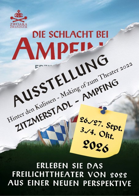Plakat für eine Ausstellung über Theaterproduktion 2022 in Ampfing, Deutschland. Termine: 26./27. September und 3./4. Oktober 2026. Text vor dem Hintergrund einer bayerischen Flagge, eines Helms und von Blättern.
